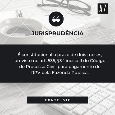 RPV deve ser paga em at&eacute; 2 meses - Nossa atua&ccedil;&atilde;o est&aacute; pautada na solu&ccedil;&atilde;o dos problemas apresentados a partir de um atendimento personalizado e do conhecimento especializado da equipe, assim como na experi&ecirc;ncia p&uacute;blica e privada que envolvem as v&aacute;rias &aacute;reas do Direito Administrativo.