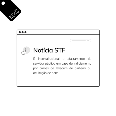 É inconstitucional afastamento de servidor p&uacute;blico indiciado - Por maioria, o Plen&aacute;rio do STF julgou inconstitucional o art. 17-D da Lei de Lavagem de Dinheiro que determina o afastamento de servidores p&uacute;blicos em caso de indiciamento de crimes de lavagem de dinheiro ou oculta&ccedil;&atilde;o de bens. ⠀ ⠀⠀ Seguindo Voto do Ministro Alexandre de Moraes, a maioria do Plen&aacute;rio do STF divergiu do entendimento do Relator, Ministro Edson Fachin, e entendeu que a imposi&ccedil;&atilde;o de afastamento de servidor p&uacute;blico indiciado por lavagem de dinheiro fere o princ&iacute;pio da presun&ccedil;&atilde;o de inoc&ecirc;ncia. ⠀
Segundo Voto Divergente do Ministro Alexandre de Moraes:

Sendo uma perda de carga ou fun&ccedil;&atilde;o p&uacute;blica um efeito espec&iacute;fico da senten&ccedil;a penal condenat&oacute;ria, nos casos autorizados por lei em sentido estrito, uma exig&ecirc;ncia de fundamenta&ccedil;&atilde;o espec&iacute;fica na senten&ccedil;a penal condenat&oacute;ria, mostra-se contr&aacute;ria &agrave; presun&ccedil;&atilde;o de inoc&ecirc;ncia a imposi&ccedil;&atilde;o, ainda que tempor&aacute;ria, de um dos efeitos materiais de tal restri&ccedil;&atilde;o a direitos, no caso, a exerc&iacute;cio do exerc&iacute;cio da carga ou fun&ccedil;&atilde;o p&uacute;blica titularizados pelo sujeito.

&nbsp;O julgamento ocorreu na ADI 4911, por meio do Plen&aacute;rio Virtual do STF, cujos votos foram assim apurados:
&nbsp;
O Ministro Edson Fachin e a Ministra Carmen L&uacute;cia restaram vencidos pela maioria do Supremo Tribunal Federal.
Mas aten&ccedil;&atilde;o! O afastamento continua permitido, mas somente justificado quando o risco da continuidade do desempenho das fun&ccedil;&otilde;es e a medida ser eficaz e proporcional &agrave; tutela da investiga&ccedil;&atilde;o e da administra&ccedil;&atilde;o p&uacute;blica, considera&ccedil;&atilde;o a serem apreciadas pelo Poder Judici&aacute;rio de forma concreta.
Confira aqui o Voto Divergente, Acompanhado pela maioria do Plen&aacute;rio da Suprema Corte.

&nbsp;Por Ana Paula Mella Vicari